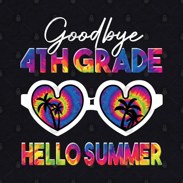 goodbye 4th grade hello summer tie dye by HBart